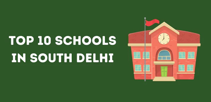 Top 10 Schools In South Delhi